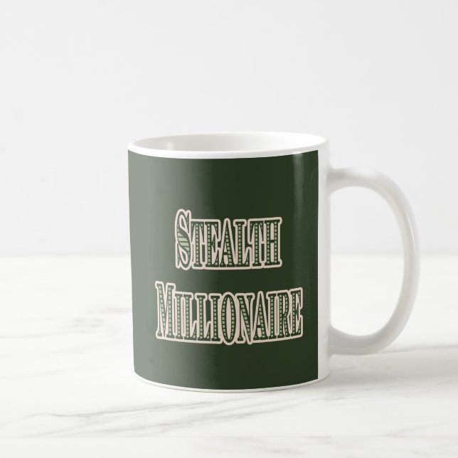 Taza De Café Stealth Millionaire (Derecha)