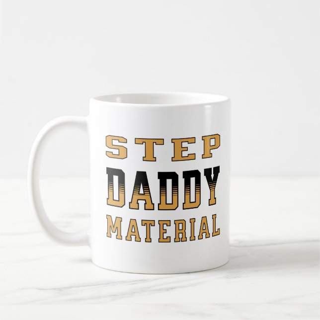 Taza De Café Step Daddy Material Feliz Día del Padre 2024 (Izquierda)