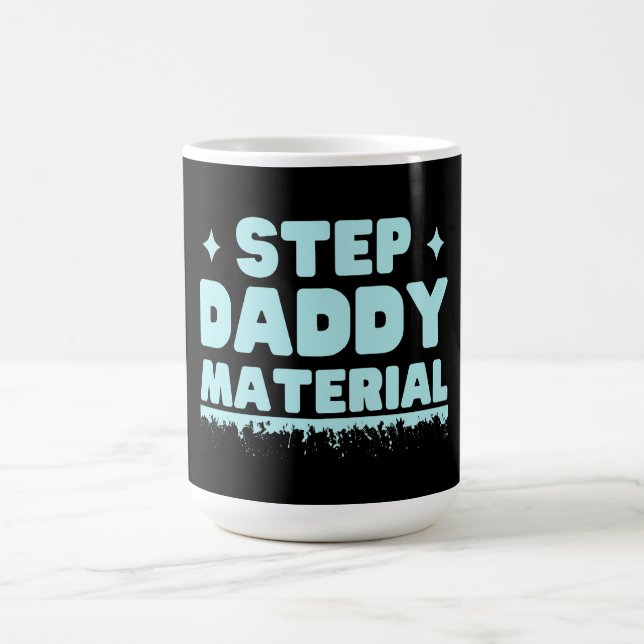 Taza De Café Step Daddy Material Stepdad Bonus Día del Padre (Centro)
