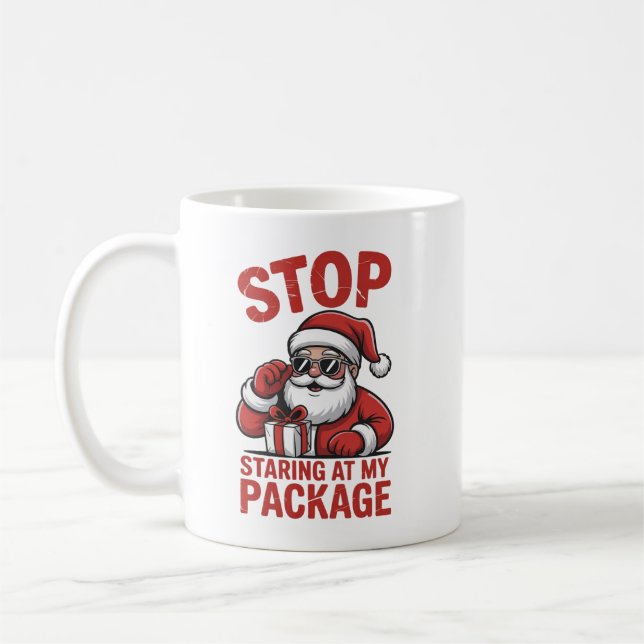 Taza De Café Stop Staring At My Package Snarky Christmas Santa (Izquierda)