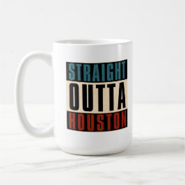 Taza De Café Straight Outta Houston Texas TX