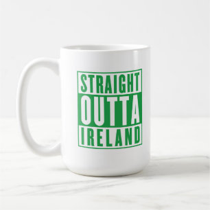 Taza De Café Straight Outta Irlanda Día de San Patricio Irlandé