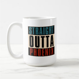 Taza De Café Straight Outta Phoenix Arizona AZ USA