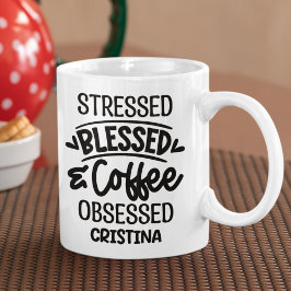 Taza De Café Stressed, Blessed, Coffee Obsessed Sarcastic Gift