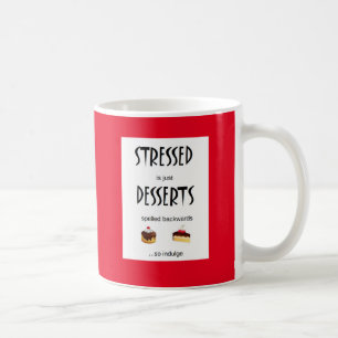 Taza De Café STRESSED es apenas POSTRES deletreados al revés