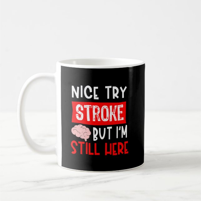 Taza De Café Stroke Survivor Recovery Gift (Izquierda)