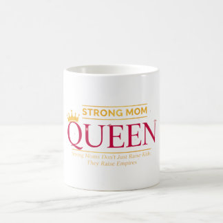 Taza De Café Strong Mom Queen Empire Royal Shield Art