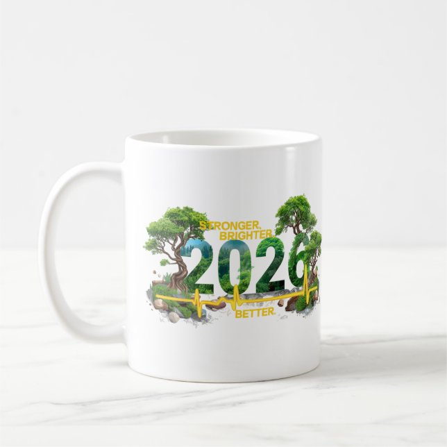 Taza De Café Stronger Brighter Better 2026 | Nature Heartbeat  (Izquierda)