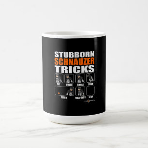 Taza De Café Stubborn Schnauzer Tricks Funny Schnauzer Gift