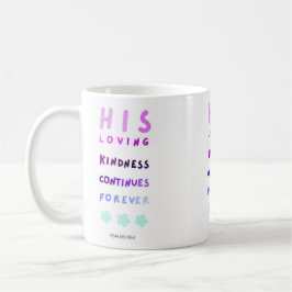 Taza De Café Su Amable Amabilidad Continúa Para Siempre, Jesús