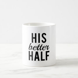 Taza De Café Su arte de la palabra de una mejor mitad, diseño