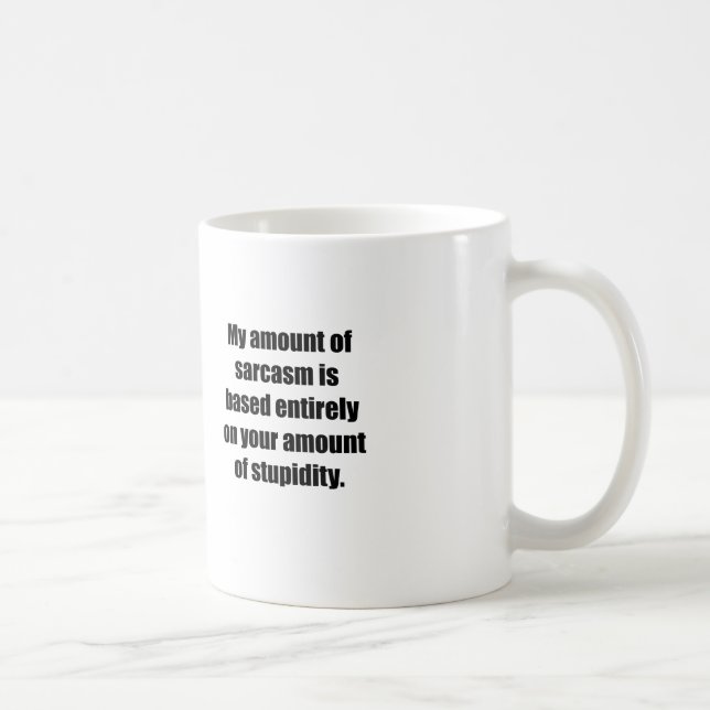 Taza De Café Su cantidad de estupidez (Derecha)