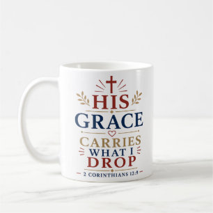 Taza De Café Su Gracia Lleva Lo Que Yo Dejo Caer Frase Inspirad