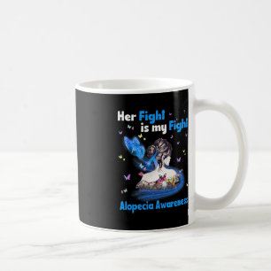 Taza De Café Su Lucha Es Mi Conciencia De La Alopecia De La Luc