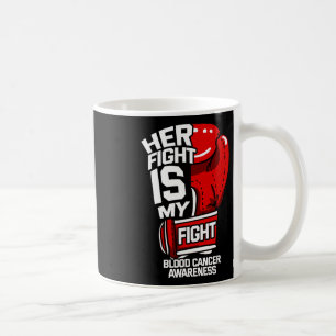 Taza De Café Su lucha es mi lucha cáncer de sangre tumor líquid
