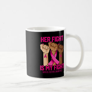 Taza De Café Su Lucha Es Mi Lucha Concienciación Sobre El Cánce