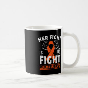 Taza De Café Su lucha es mi lucha contra el cáncer de leucemia