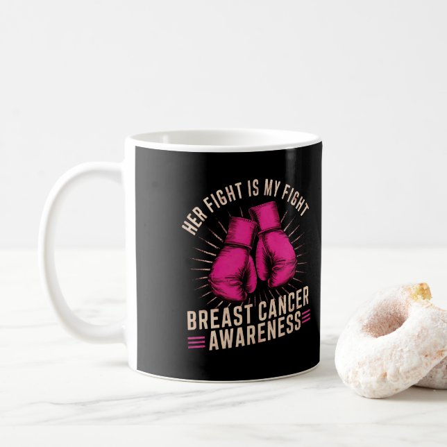 Taza De Café Su lucha es mi lucha contra el cáncer de mama (Con donut)