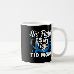Taza De Café Su lucha es mi lucha contra la diabetes de la madr
