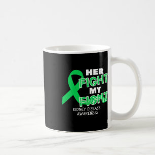 Taza De Café Su lucha mi lucha Conciencia de la enfermedad rena