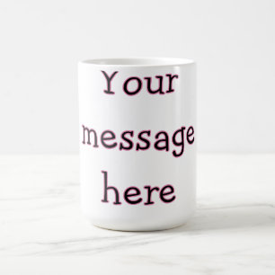 Taza De Café Su mensaje aquí agregar texto nombre imagen monogr