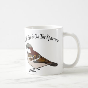 Taza De Café Su ojo está en el Sparrow