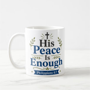 Taza De Café Su Paz Es Suficiente Cita de Oración Matutina
