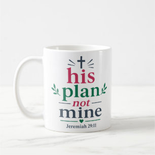 Taza De Café Su Plan No Mi Escritura Cita De Ánimo
