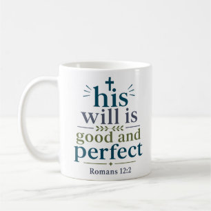 Taza De Café Su voluntad es buena y perfecta cristiana moderna