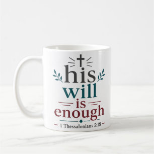 Taza De Café Su voluntad es suficiente cita cristiana inspirado