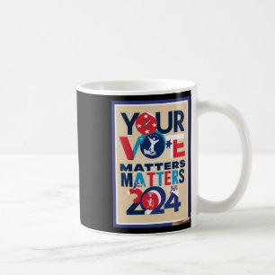 Taza De Café Su voto S 2024 Pegatina Poster colorido