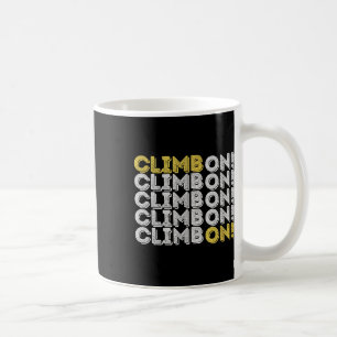 Taza De Café ¡Sube! Regalo de escalada en roca para escalador e