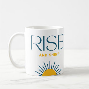 Taza De Café Subir y brillar el tazón de café motivacional