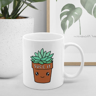 Taza De Café Succ It   Funny Succulum Plant Lover
