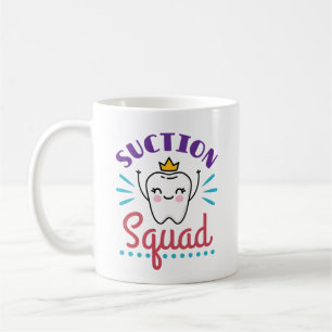 Taza De Café Suction Squad Dental Assistant Hygienstaff