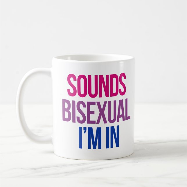 Taza De Café Suena bisexual Estoy dentro (Izquierda)