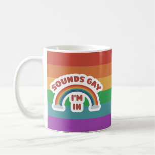 Taza De Café Suena Gay Estoy En Orgullo