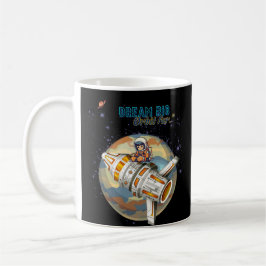 TAZA DE CAFÉ SUEÑA GRANDE ORBITA LEJOS