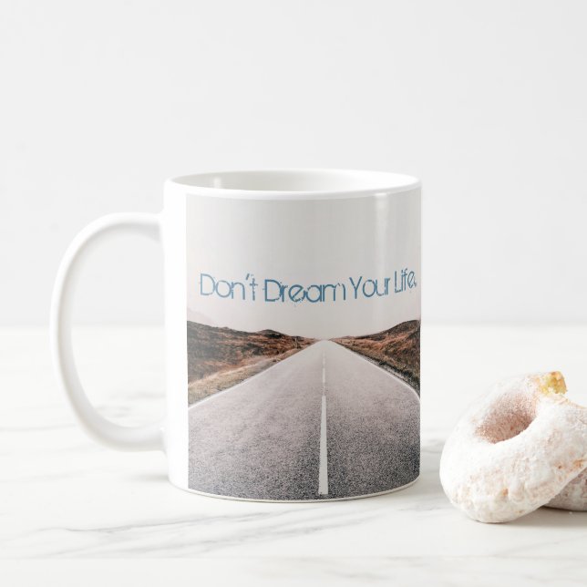 Taza De Café Sueña tu vida... Vive tu sueño (Con donut)