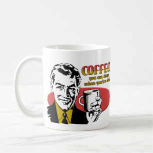 Taza De Café Sueño del café cuando usted es taza absolutament