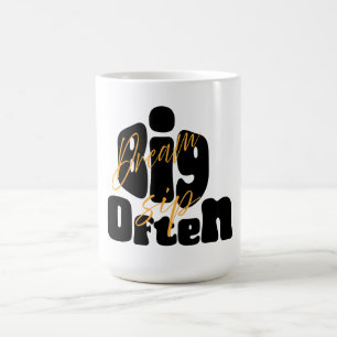 Taza De Café Sueño Gran Sip A Menudo