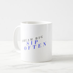 Taza De Café Sueño Gran Sip A Menudo Motivacional Café Mug