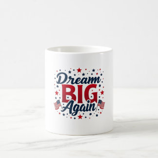 Taza De Café Sueño grande otra vez