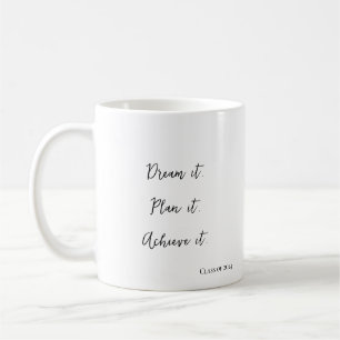 Taza De Café Sueño, Plan, Logro mi Graduación Moderna y Elegant