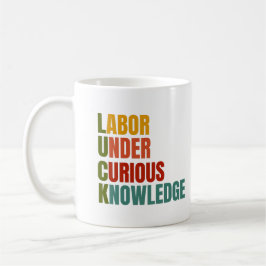 Taza De Café Suerte. El trabajo bajo un conocimiento curioso