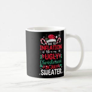 Taza De Café Suéter feo de Navidad en julio divertida inflación