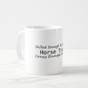 Taza De Café Suficiente habilidad para volverse loco entrenador