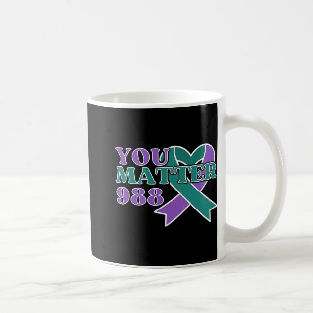 Taza De Café Suicide Prevention 988 You Problem Awareness Ribbo (Derecha)