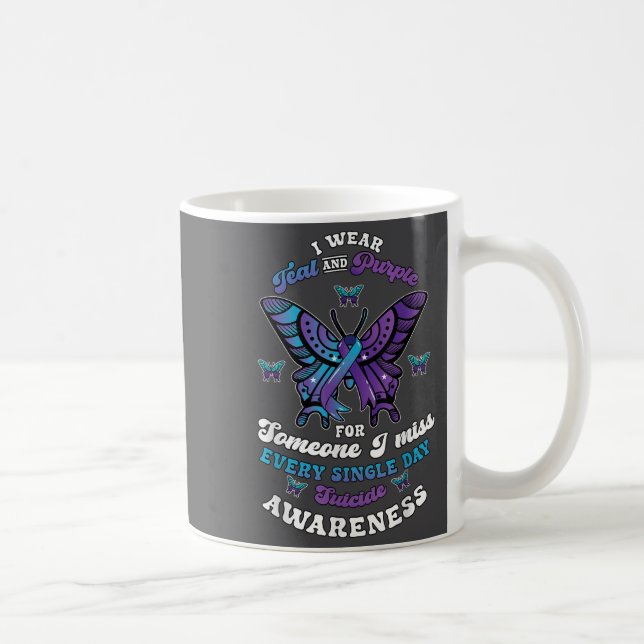Taza De Café Suicide Prevention Wear Teal Purple Someone I Miss (Derecha)