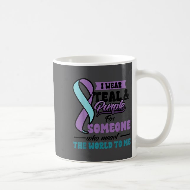 Taza De Café Suicide Prevention Wear Teal Purple Someone Meant  (Derecha)